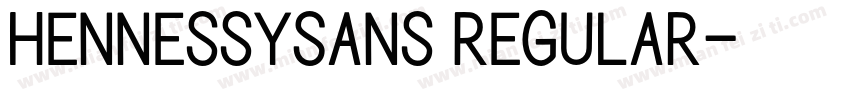 HennessySans Regular字体转换